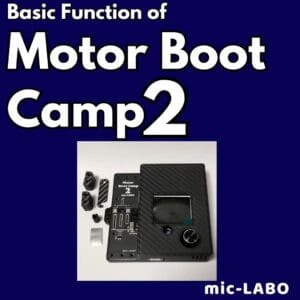 Mic Labo Motor Boot Camp V2